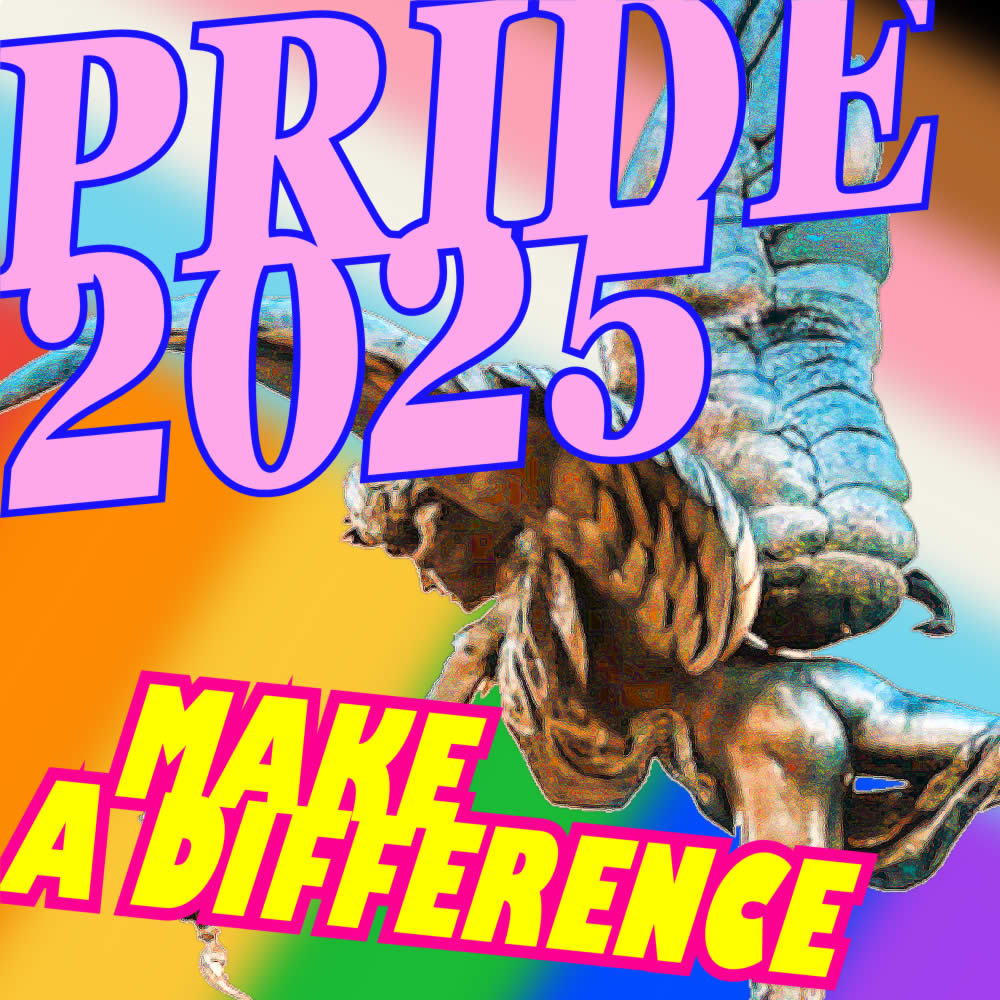 PRIDE25
HAVE FUN!