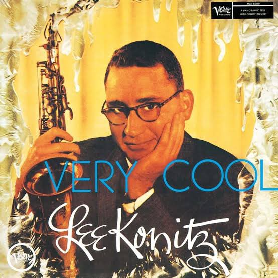 Very Cool
Lee Konitz
1957

Alto Saxophone – Lee Konitz
Trumpet – Don Ferrara
Piano – Sal Mosca
Bass – Peter Ind
Drums – Shadow Wilson

youtu.be/CABZ8XNekiw?si…