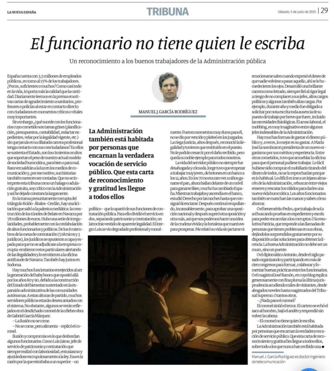 La Administración también está habitada por personas que encarnan la verdadera
vocación de servicio público. 

Que esta carta de reconocimiento y gratitud les llegue a todos ellos, sobretodo a los que nunca han recibido una.

✏️ Manuel J. García Rodríguez