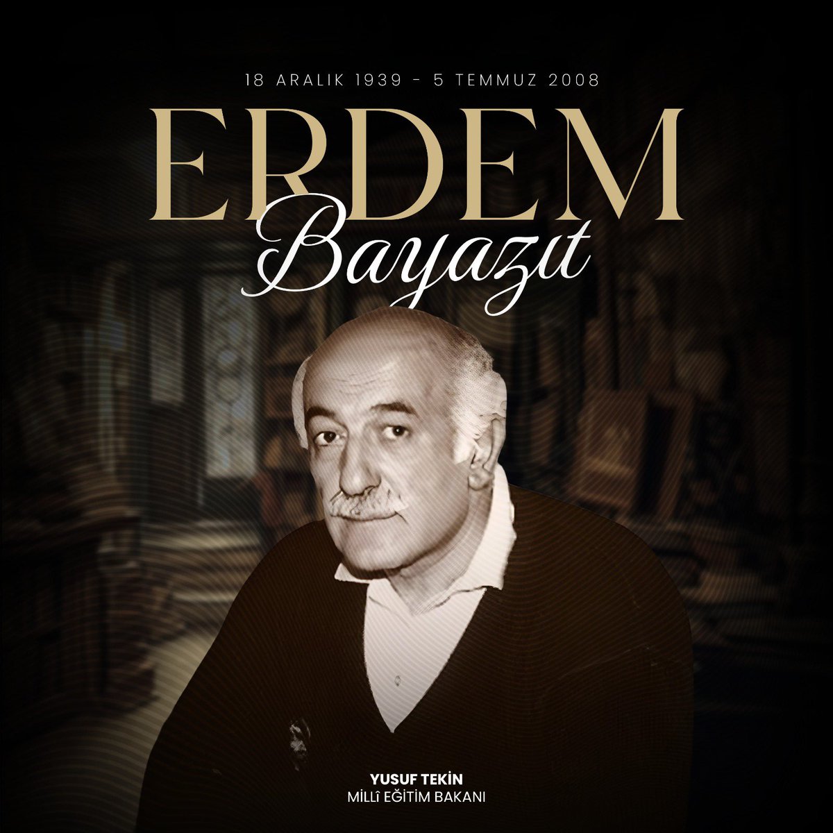 Eserleriyle gönüllerimize dokunan edebiyatımızın mümtaz şahsiyetlerinden Erdem Bayazıt’ı, vefatının yıl dönümünde saygı ve rahmetle yâd ediyorum. 

Rabbim mekânını cennet eylesin inşallah.