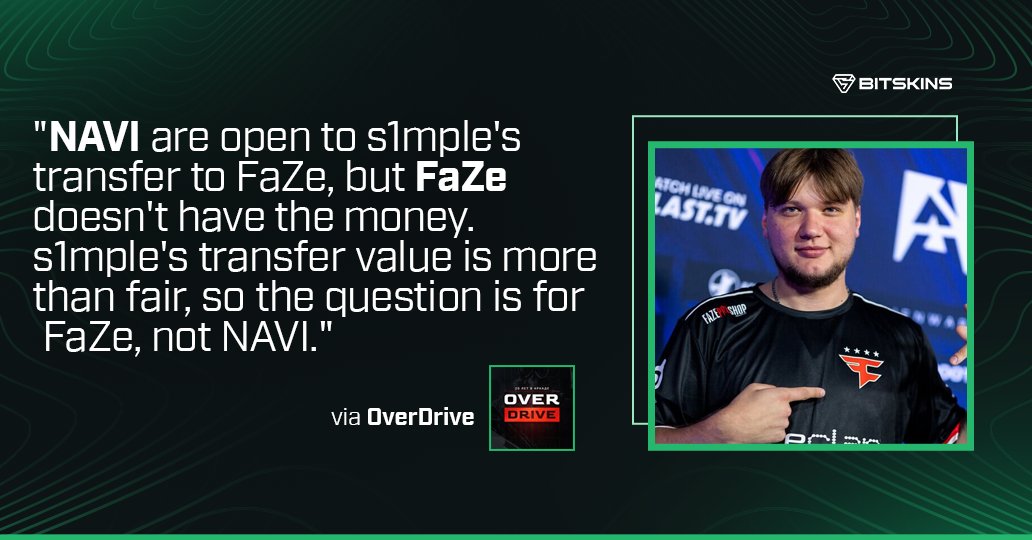 NAVI are open to s1mple's transfer to FaZe 🤯