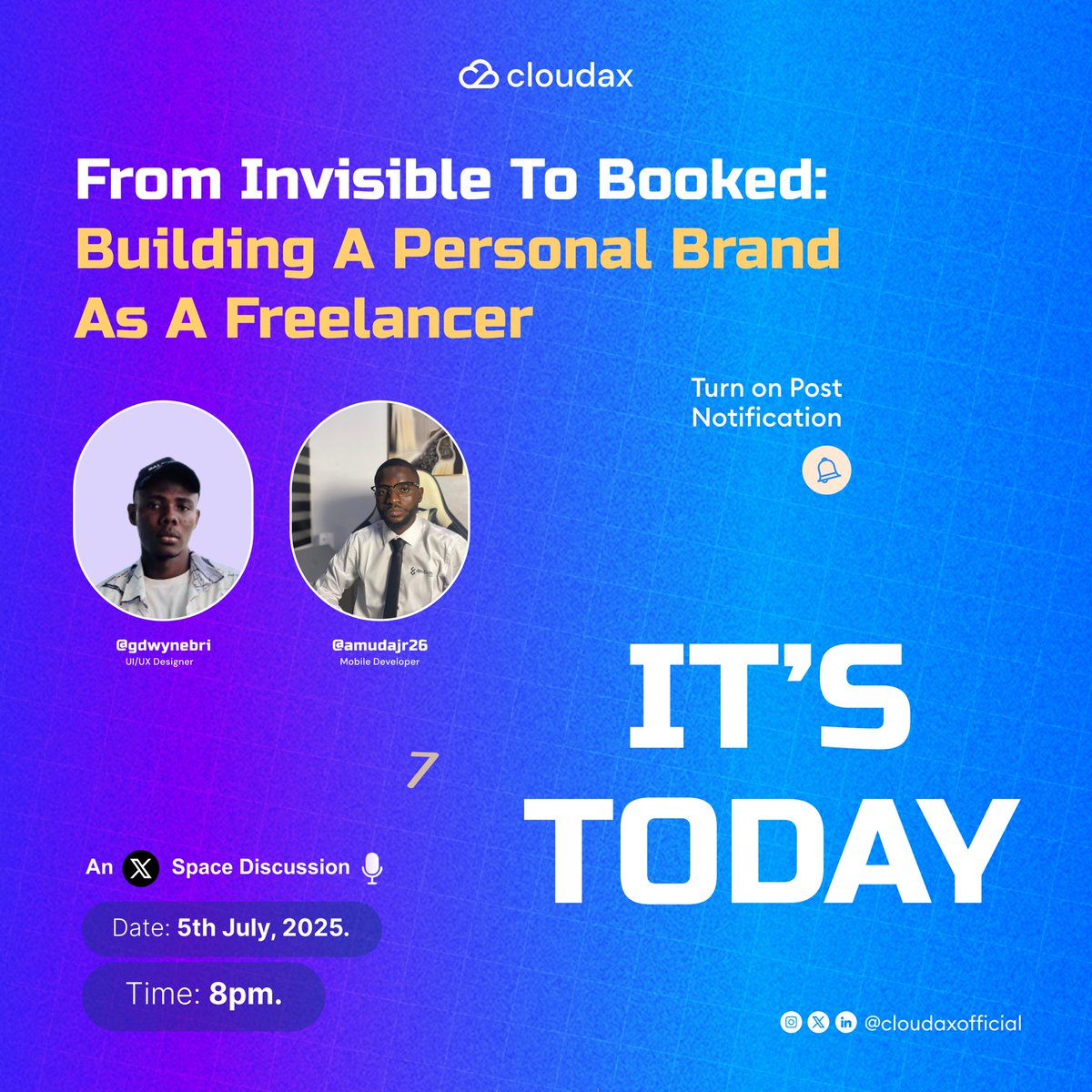 Cloudaxhq's tweet image. 🚨 It’s TODAY, fam!
Still wondering why the gigs aren’t rolling in?
Let’s fix that, together. Tap in and let’s talk turning skills to steady cash.
🕒 Don’t be late!
🕓  8:00pm
🎙 LIVE on X (Twitter): 

#FreelanceTalks #SkillToCash #CloudaxSpaces…