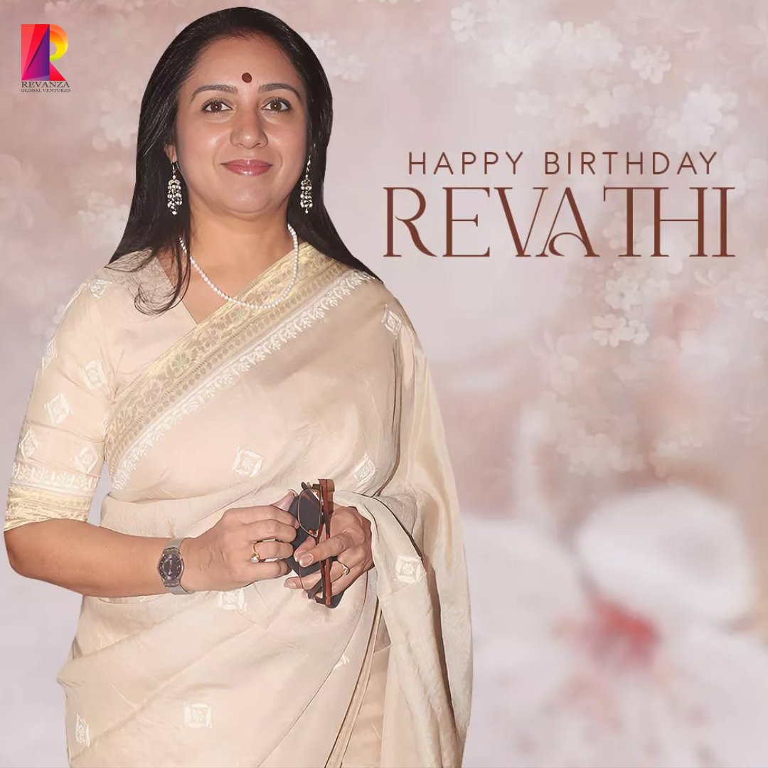 Wishing a very Happy Birthday to the graceful and powerful Revathy ! 💫🎬

#Revathy #HappyBirthdayRevathy #MounaRagam #ThevarMagan #2States  #birthdaywishes #goodwifeseries