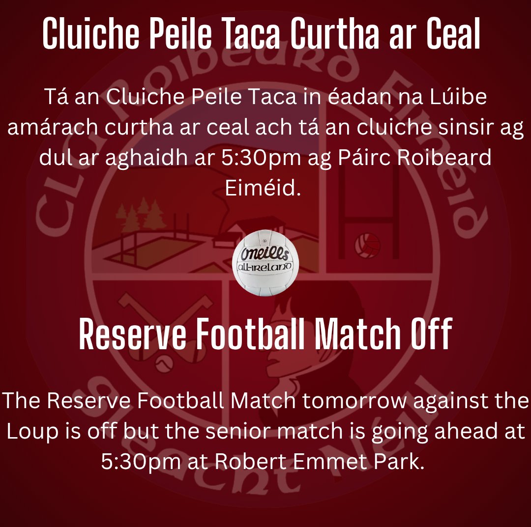 Cluiche Peile Taca inniu curtha ar ceal - Reserve Football Match today off