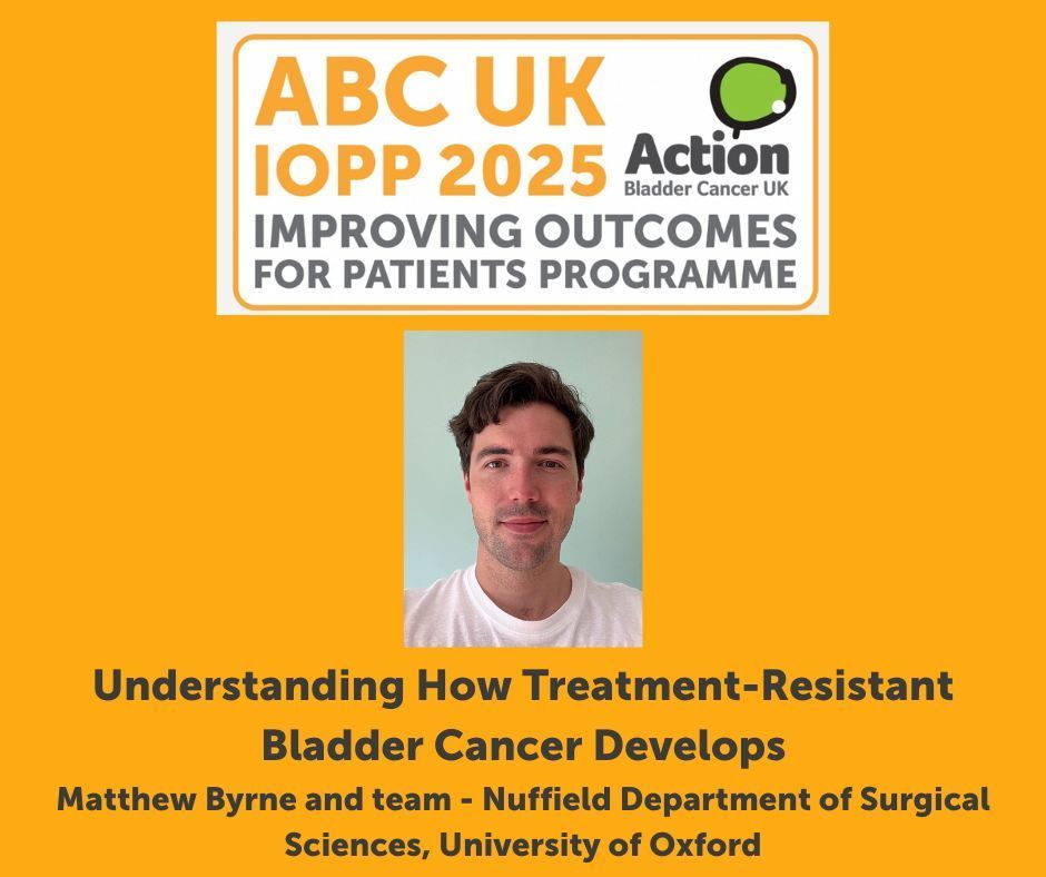 ABC UK is proud to announce the first grant awarded through our IOPP 2025:

Understanding How Treatment-Resistant Bladder Cancer Develops, led by Matthew Byrne and his team at the Nuffield Department of Surgical Sciences!

👉 Learn more: actionbladdercanceruk.org/iopp25-oxford-… 

#BladderCancer