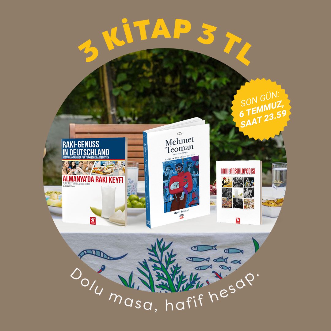 Rakının yanına en iyi ne gider? Meze, muhabbet ve 3 TL’ye 3 kitap. Sofrada doluluk, hesapta hafiflik isteyenler için son çağrı: 6 Temmuz 23.59’a kadar Anason İşleri’ne bekleniyorsunuz!

👉🏻 anasonisleri.com/products/3-tly…
