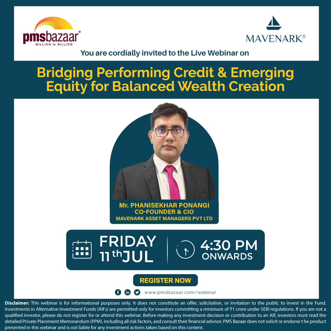 𝐋𝐢𝐯𝐞 𝐖𝐞𝐛𝐢𝐧𝐚𝐫 𝐨𝐧 𝐍𝐞𝐱𝐭 𝐅𝐫𝐢𝐝𝐚𝐲 – 𝐁𝐫𝐢𝐝𝐠𝐢𝐧𝐠 𝐏𝐞𝐫𝐟𝐨𝐫𝐦𝐢𝐧𝐠 𝐂𝐫𝐞𝐝𝐢𝐭 &amp; 𝐄𝐦𝐞𝐫𝐠𝐢𝐧𝐠 𝐄𝐪𝐮𝐢𝐭𝐲 𝐟𝐨𝐫 𝐁𝐚𝐥𝐚𝐧𝐜𝐞𝐝 𝐖𝐞𝐚𝐥𝐭𝐡 𝐂𝐫𝐞𝐚𝐭𝐢𝐨𝐧

𝐌𝐫. 𝐏𝐡𝐚𝐧𝐢𝐬𝐞𝐤𝐡𝐚𝐫 𝐏𝐨𝐧𝐚𝐧𝐠𝐢, Co-founder &amp; CIO, 𝐌𝐚𝐯𝐞𝐧𝐀𝐫𝐤