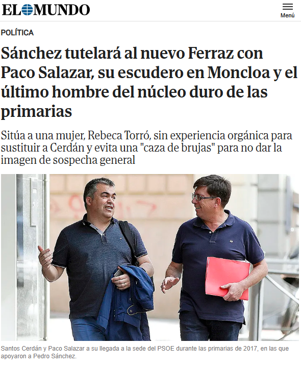 Así titulaba El Mundo ayer, antes de que saltara la liebre. Pero Pedro Sánchez tampoco sospechaba nada de Paco Salazar, a pesar de ser íntimos desde 2017. Vaya qué mala suerte.