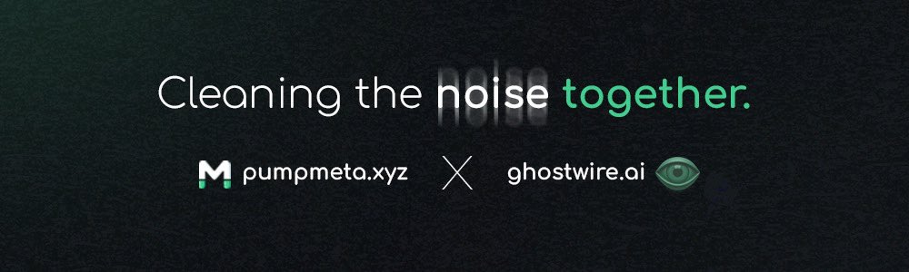 Official Partnership Announcement: PumpMeta x Ghostwire

In Web3, the biggest breakthroughs don’t come from hype — they come from builders collaborating at the deepest level.

Today we’re proud to announce our official partnership with @Ghostwire_SYS.
🧵👇
