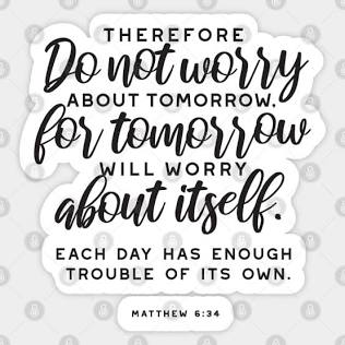 Good morning,Praise the Lord🙌
May we Abide in Him✝️🙏
To worry about the future can't change anything-It just makes today worse 🙏🕊☕️