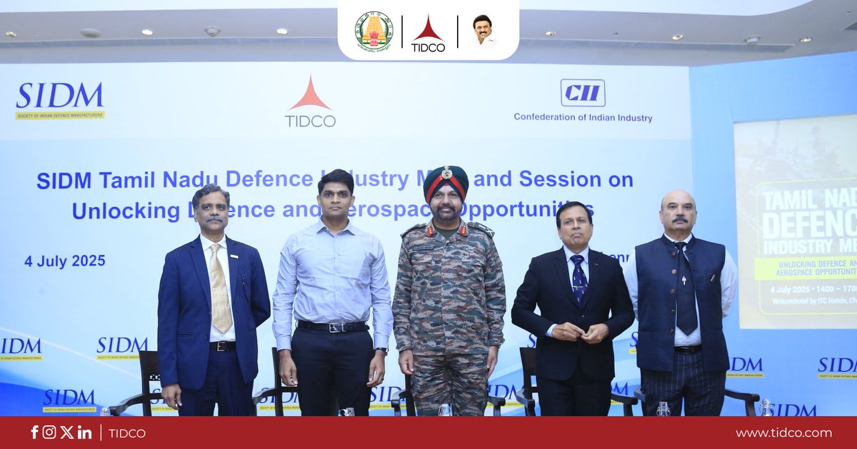 Tamil Nadu Defence Industry Meet 

TIDCO participated in the Tamil Nadu Defence Industry Meet, organised in collaboration with SIDM and CII, held at ITC Welcomhotel, Chennai on 4 July 2025.

The event featured distinguished speakers including:
🔹 Lt Gen KS Brar, PVSM, AVSM
🔹