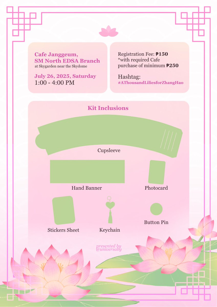 universaby's tweet image. 🪷 A Thousand Lilies for Zhang Hao
— #ZHANGHAO Birthday Cupsleeve event
📌 Cafe Janggeum, SM North EDSA
📅 July 26, 2025 (Saturday)
⏱️ 1:00 - 4:00 PM
Registration Link: tinyurl.com/ATLFZHRegistra…
#AThousandLiliesforZhangHao
