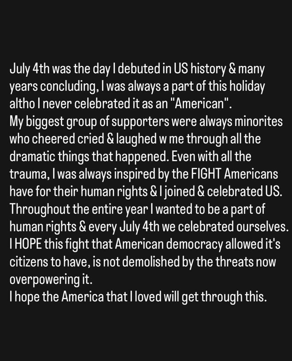July 4th was the day I debuted in US history &amp; many years concluding, I was always a part of this holiday altho I never celebrated it as an "American".
- - - - 
I hope the America that | loved will get through this.
