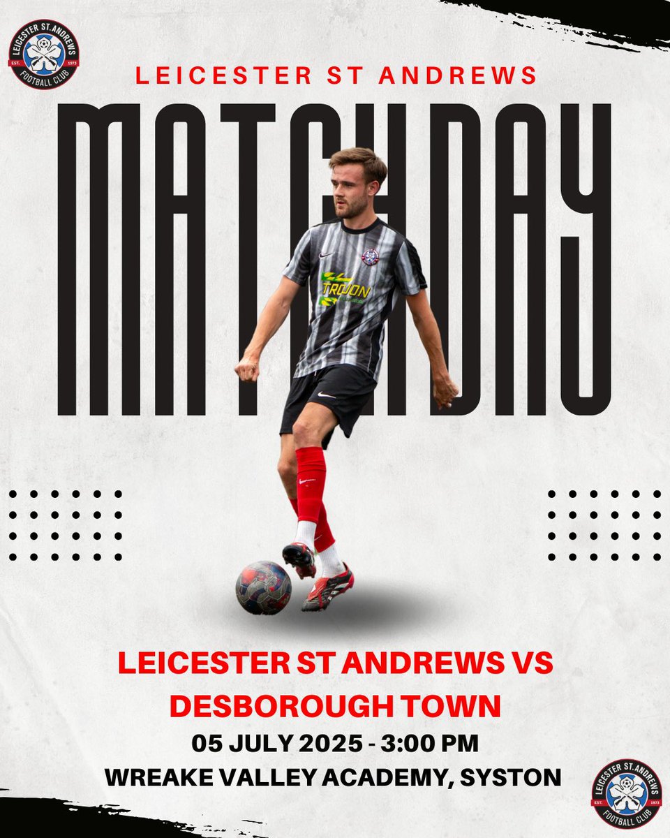 🎯 MATCHDAY ALERT! 🔥
The wait is over — it’s game time! 💥

🆚 Leicester St Andrews vs Desborough Town
📅 Saturday, 5th July 2025
🕒 Kick-off: 3:00 PM
📍 Wreake Valley Academy, Syston

Come down and support you lads this afternoon!