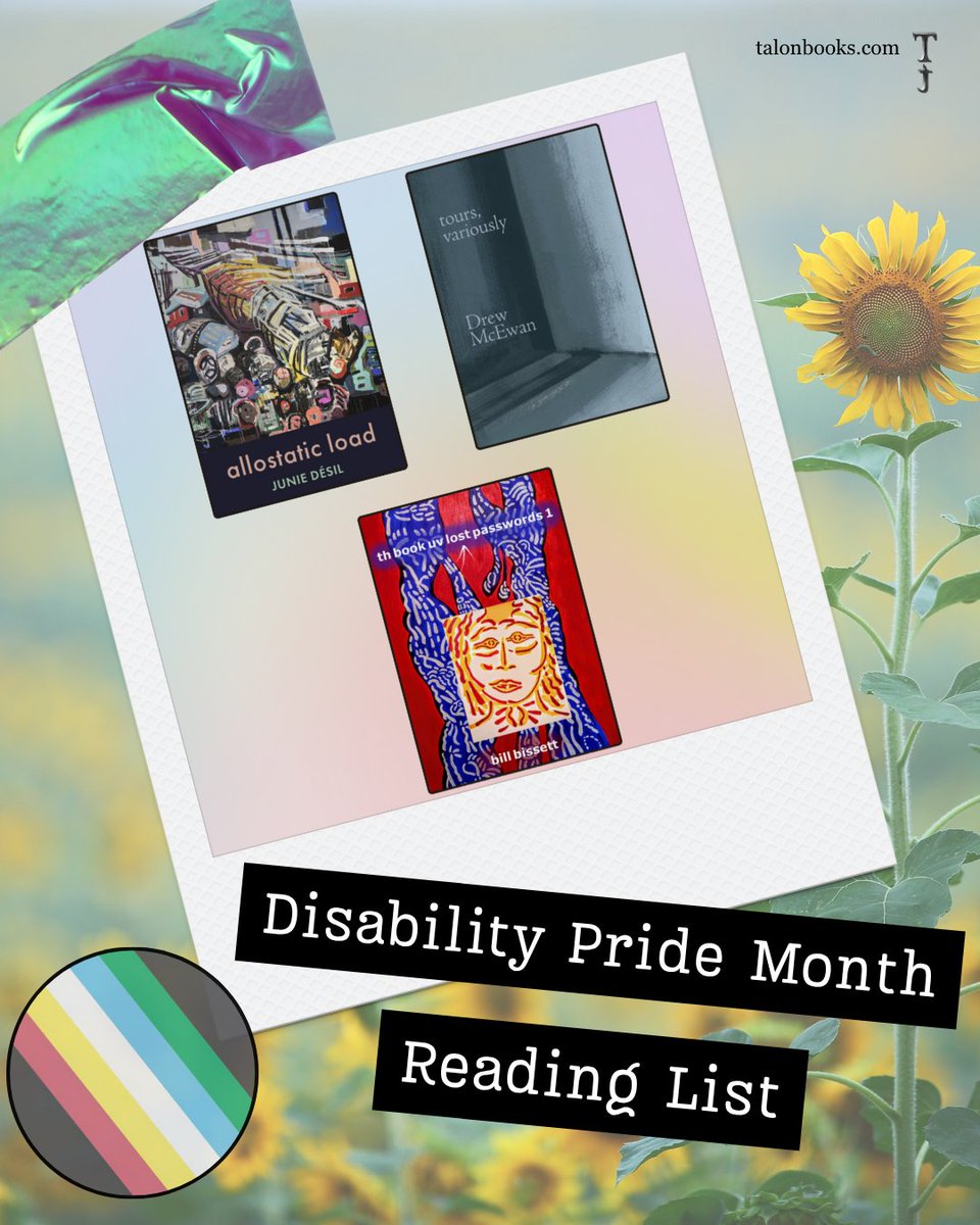 Talonbooks's tweet image. July is Disability Pride Month! Celebrate with these stellar new and forthcoming Talon titles written by disabled authors to add to your TBR pile.
talonbooks.com/news/disabilit…