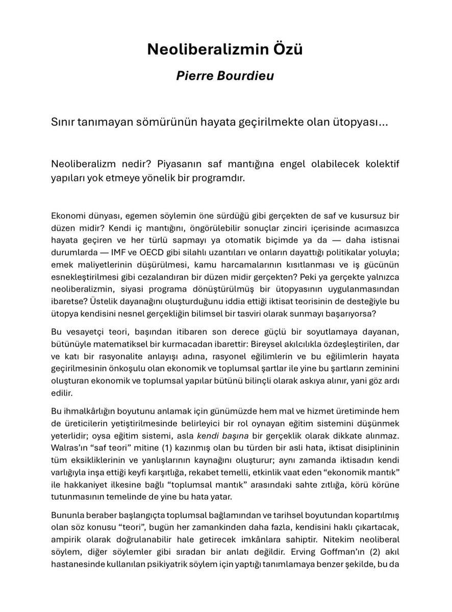 Pierre Bourdieu’nün neoliberalizmin mantığını ifşa eden bir metnini çevirdim.

Tamamı için PDF Link: drive.google.com/file/d/1YeX15K…