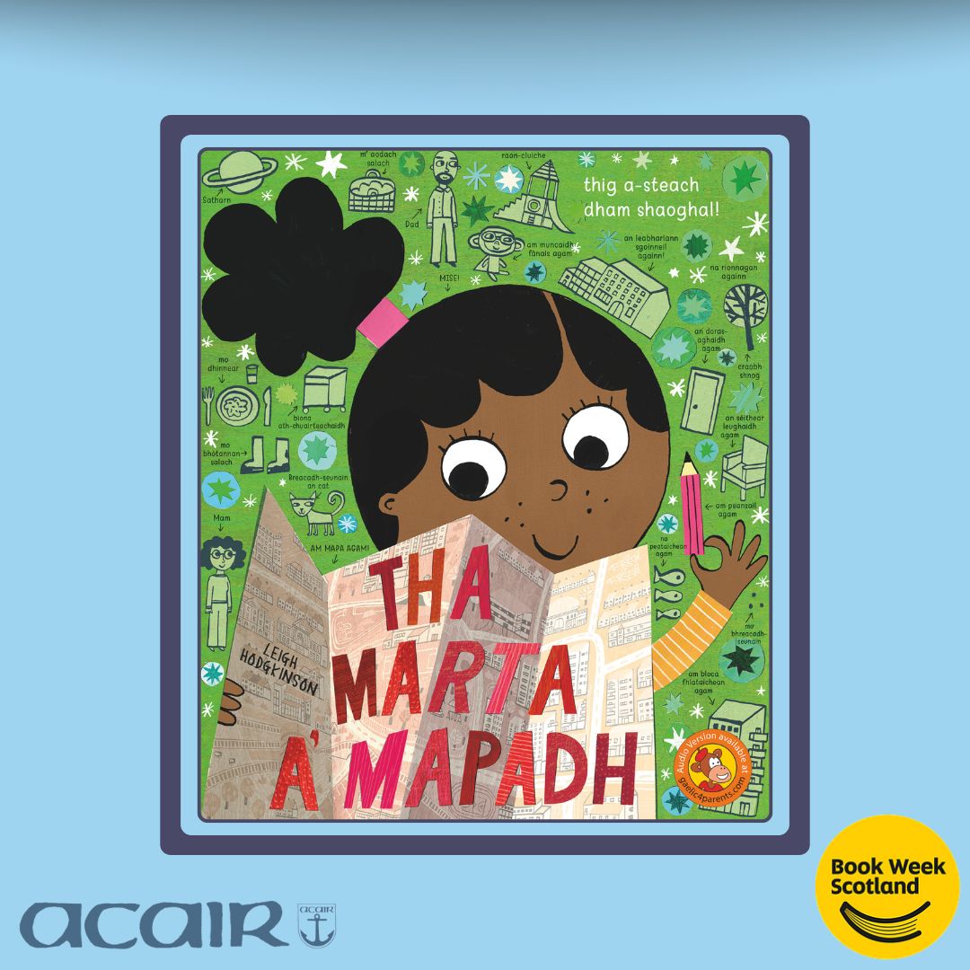 AcairBooks's tweet image. Is toil le Marta mapaichean a chruthachadh! 🗺
Gabh ceum a-steach do shaoghal Marta tro na mapaichean iongantach aice, làn de notaichean agus mion-fhiosrachadh spòrsail.
📗 acairbooks.com/books/tha-mart…
#acair #gàidhlig #gaelic #newbooks #bookweekscotland2024
