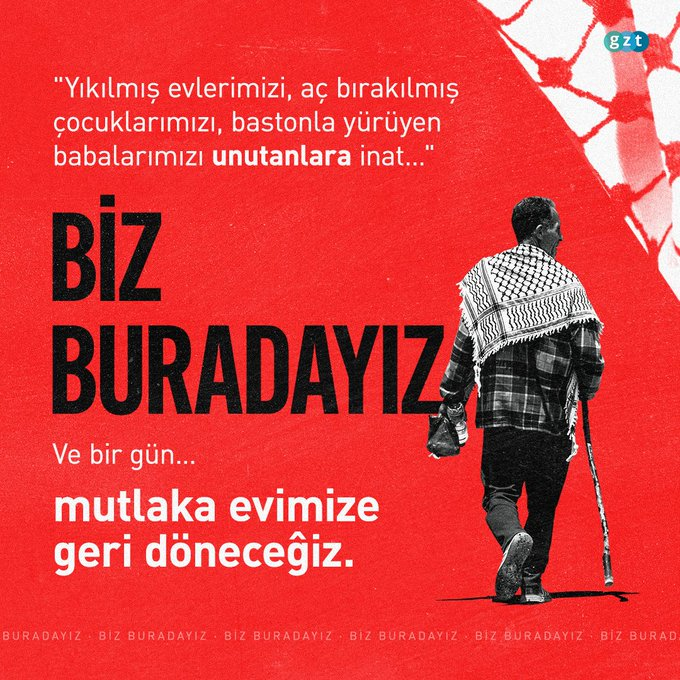 📢BİZ BURADAYIZ 

📌ve bir gün mutlaka evimize geri döneceğiz...