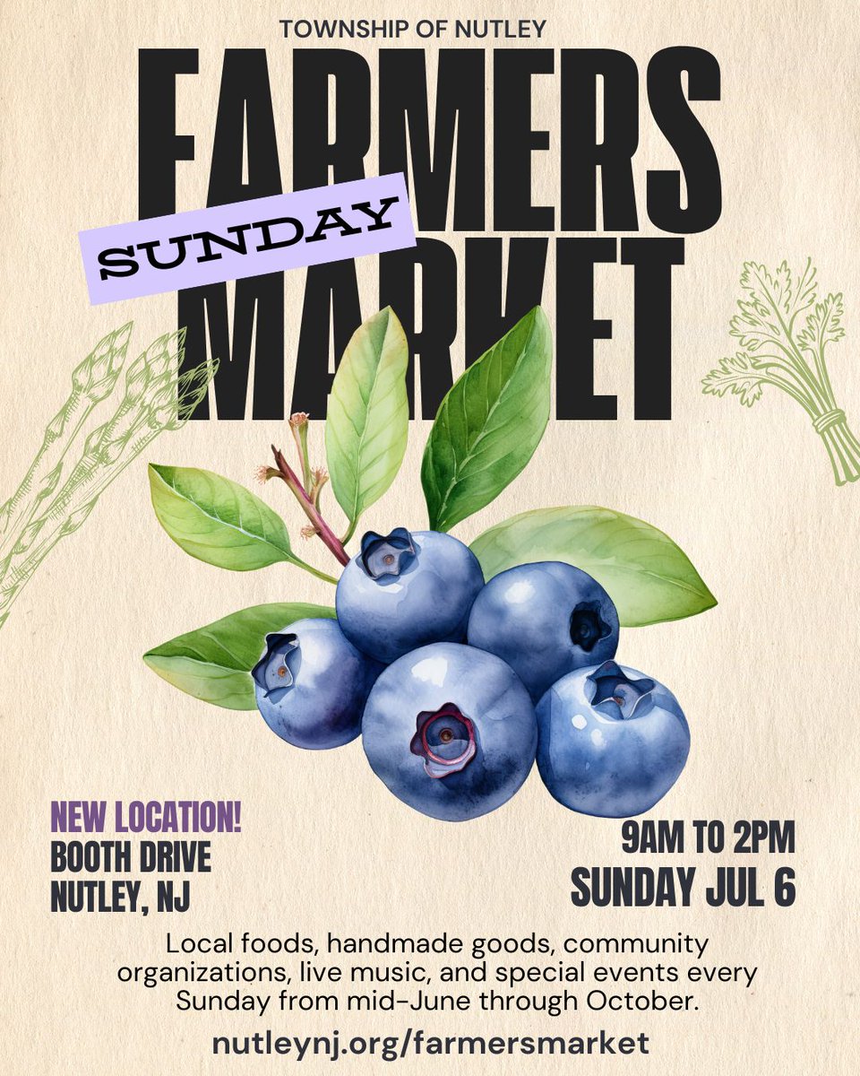 🫐 Fresh &amp; Festive! It's the Jul 6 9am-2pm Nutley Farmers Market!
📍 New Location: Booth Drive, Nutley
#NutleyFarmersMarket