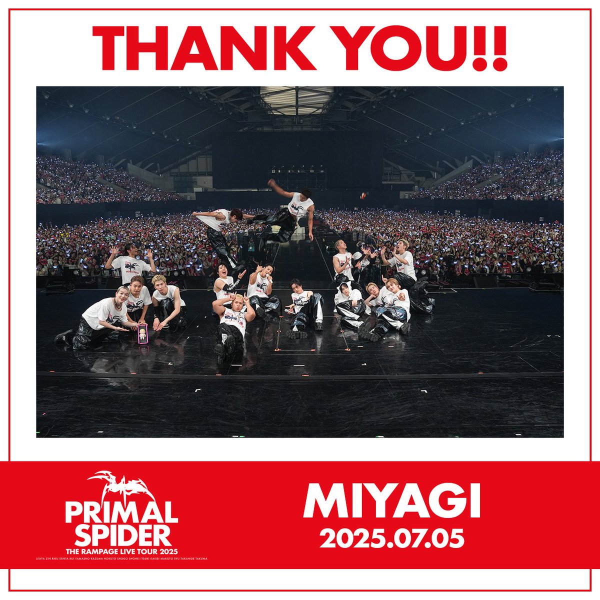 therampagefext's tweet photo. THE RAMPAGE LIVE TOUR 2025
"𝓟𝓡𝓘𝓜𝓐𝓛 𝓢𝓟𝓘𝓓𝓔𝓡"

🕷️MIYAGI DAY-1

✨THANK YOU✨

#THERAMPAGE
#PRIMALSPIDER https://t.co/yzgFPunEHv