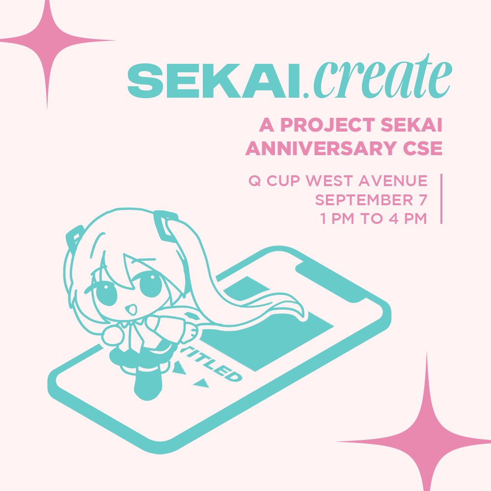 prosekaph's tweet image. sekai.create
A Metro Manila-based Project Sekai Anniversary CSE 🎨
September 7, 2025
1 PM to 4 PM
Q Cup West Avenue
Event reservations open on August 9 ✨