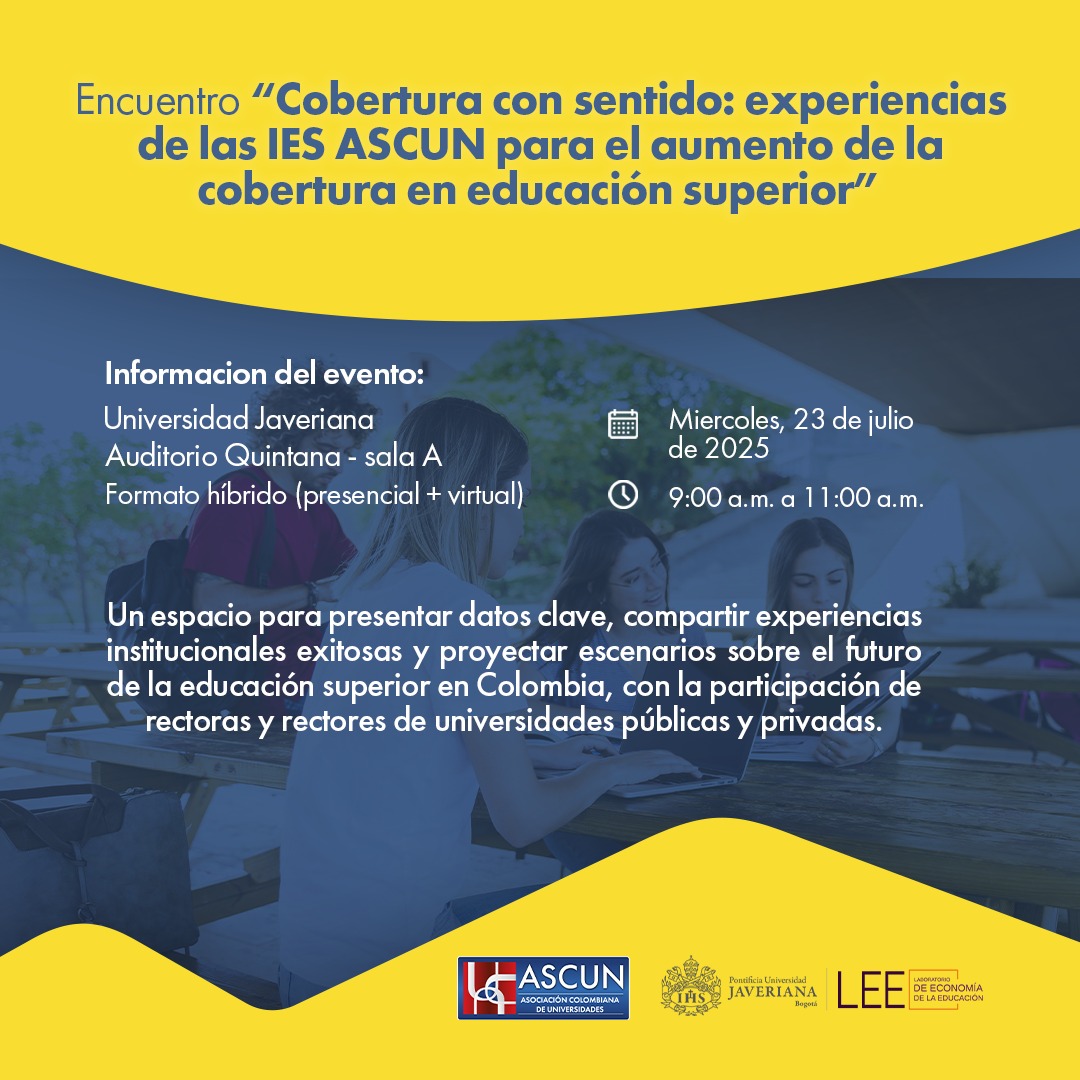 📝Agéndate al evento “Cobertura con sentido”,  de
<a href="/ascunoficial/">ASCUN</a> y el LEEJaveriana sobre cobertura en educación superior y experiencias de IES que amplían el acceso con calidad.
🗓️23 de julio, 9:00 a. m. U. Javeriana
👉 Inscríbete: forms.gle/Y8LXXD9fs1bwds…