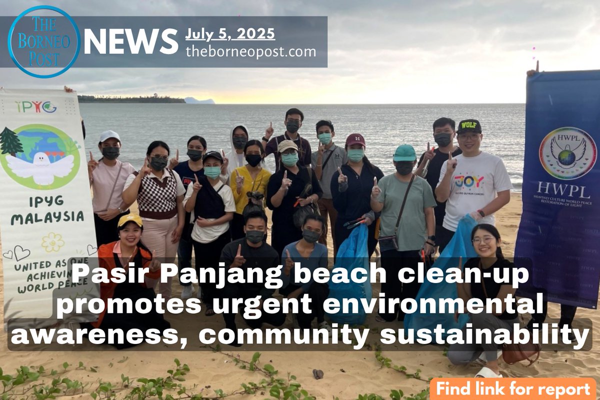 theborneopost's tweet image. Rain didn’t stop 20 volunteers from cleaning Pasir Panjang beach!
The HWPL-IPYG clean-up raised awareness on ecosystem restoration &amp;amp; marine life protection, inspiring local action for global change.
theborneopost.com/2025/07/05/pas…

#WorldOceansDay #BeachCleanup #Sarawak #HWPL #IPYG