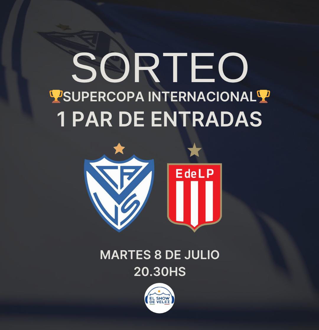 SORTEO🎟 Par de entradas para alentar a #Velez en la Supercopa Internacional 💙

Los requisitos son:

▶️Seguí a <a href="/elshowdevelez/">El Show de Vélez</a>.
▶️Darle RT y MG a este post.
▶️Arroba con quien te gustaría ir en los comentarios.

🙌🏻Listo ya estás participando! Se sortea el domingo 6/7 al mediodia.