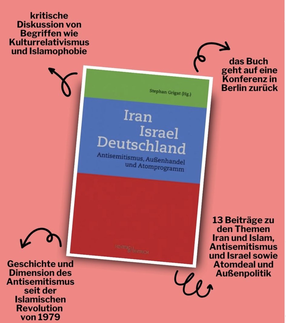Der Verlag @hentrichhentrich macht nochmals Werbung für das 2017 von Stephan Grigat herausgegebene Buch "Iran – Israel – Deutschland"