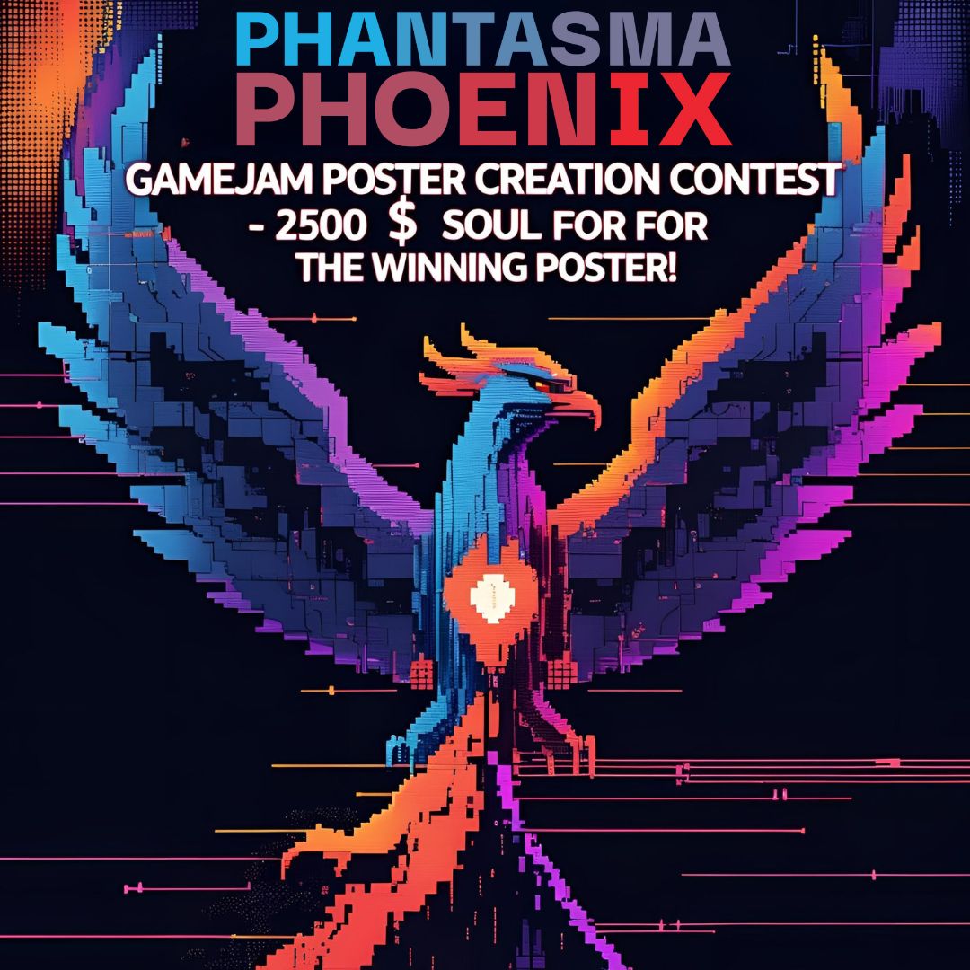 PhantasmaChain's tweet photo. 🎨 POSTER CREATORS, ASSEMBLE! 🎨
We’re launching the Phantasma Phoenix GameJam Poster Contest — and your design could go down in Web3 history (plus earn you some sweet $SOUL)!

🧠 Your quest:

Design an epic poster that includes:
✅ A text stating that everyone can join (it doesn't have to be the exact text)
✅ Duration of the GameJam — 1st Aug – 31st Aug 2025
✅ "Over 175,000 $SOUL in prizes"

🧾 To enter, you must:

🔹 Use the hashtag #PhantasmaPhoenixGameJam2025

🔹 Follow @PhantasmaChain

🔹 Be part of our Telegram community https://t.co/D7rmmOlNjU

🔹 Like and Retweet this post

🏆 How it works:
We’ll choose 5 finalists on July 8
→ Community votes from July 8–10
→ Winner gets 2,500 $SOUL 💸
(And yes — you’ll need to send us the full project file, not just a pretty .jpg 😄)

🎯 Create. Compete. Claim your place in Phantasma Phoenix lore.

 Let the design battles begin!

#PhantasmaPhoenixGameJam2025 #PosterContest #Web3Gaming