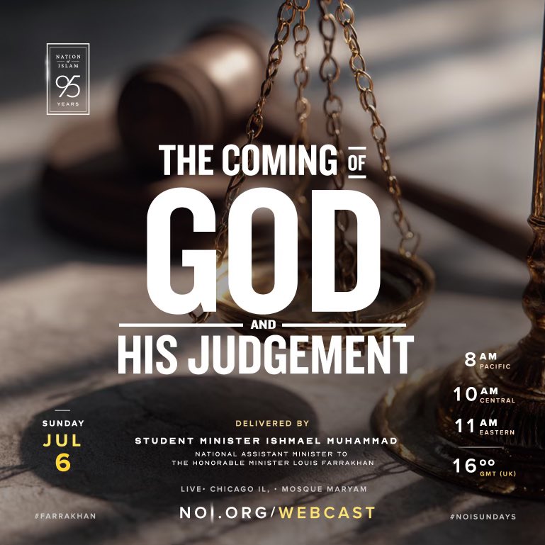 WDMuhammad91's tweet image. ⚖️THE COMING OF GOD AND HIS JUDGEMENT ⚖️
💫Delivered By Student Minister Ishmael Muhammad