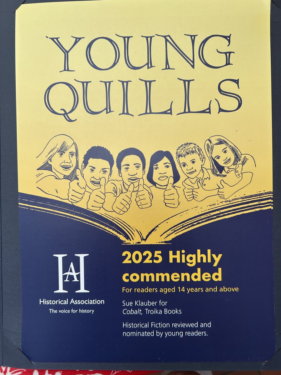 TroikaBooks's tweet image. Congratulations to @sue_klauber for her Highly Commended certificate from the @histassoc #YoungQuills competion for #Cobalt - a teen story based on family history exploring the resistance in #WW2 🥳