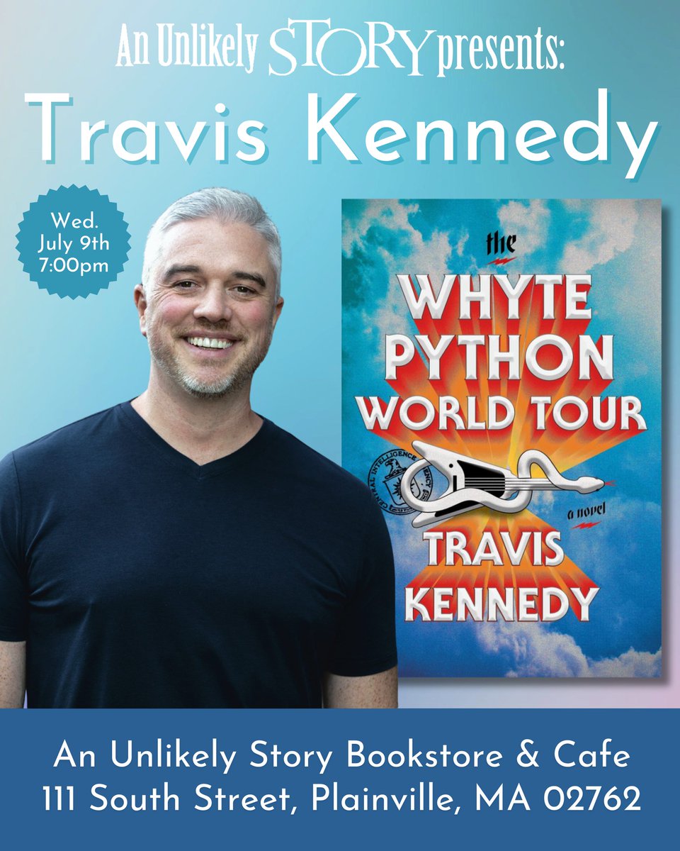 I'm really excited to visit An Unlikely Story in Plainville, MA on Wednesday evening to talk about The Whyte Python World Tour and sign some books! I promise I won't try to sing the anthem from the book, even if they ask me to. Even if they offer me money.