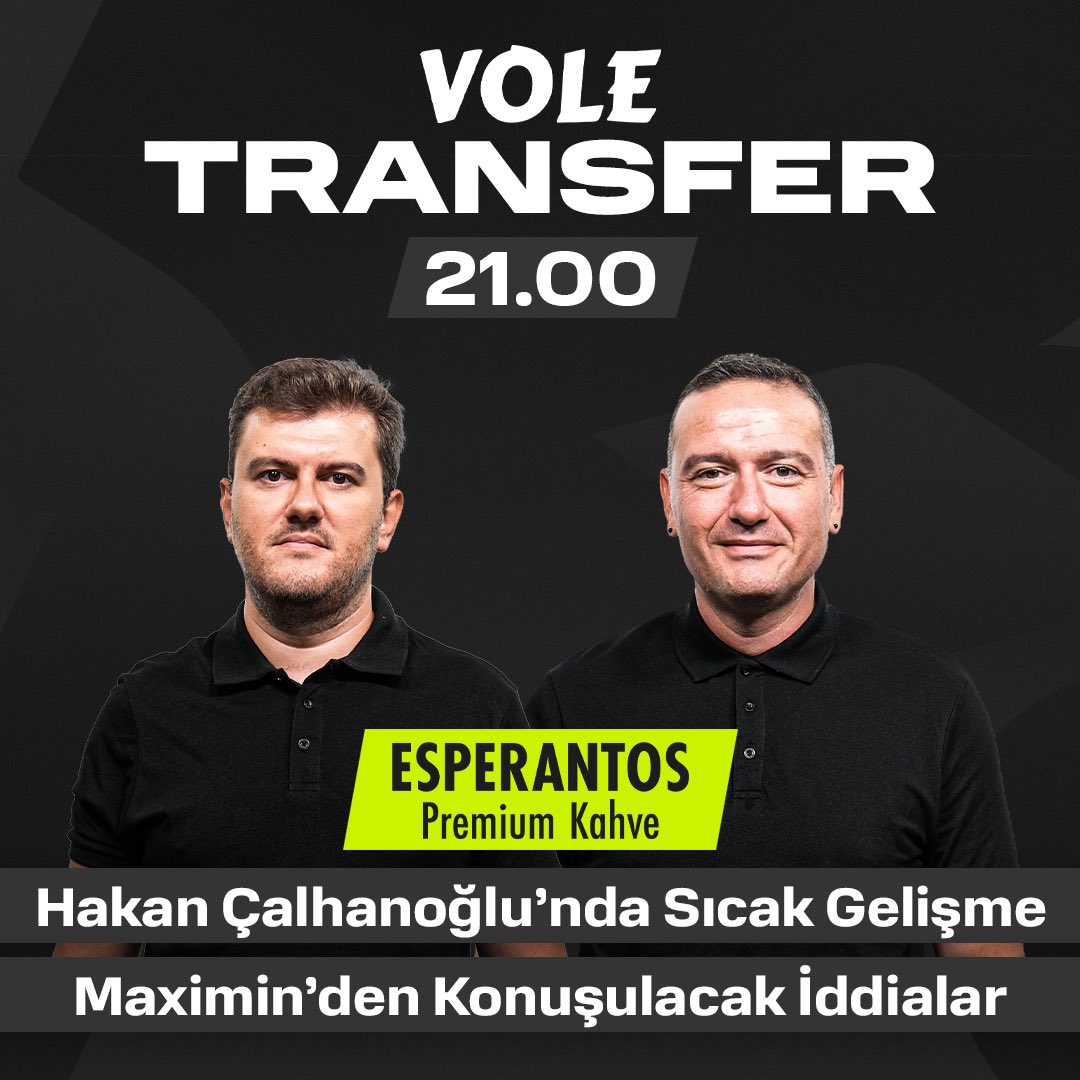 VOLE (@voleapp) on Twitter photo 🔥 <a href="/Esperantosco/">Esperantos</a>'un sunduğu VOLE Transfer CANLI yayınla VOLE'de! #işbirliği
👉 Saint-Maximin'in iddiaları
👉 Galatasaray'da gündem Hakan Çalhanoğlu
👉 Beşiktaş orta saha transferinde mutlu sona yakın
🕘 21.00
🎙 <a href="/sinan_yilmazz/">Sinan Yılmaz</a>, <a href="/EmekEge/">Emek Ege</a>
📺 youtube.com/live/uddtdDtJB… 🔥 <a href="/Esperantosco/">Esperantos</a>'un sunduğu VOLE Transfer CANLI yayınla VOLE'de! #işbirliği
👉 Saint-Maximin'in iddiaları
👉 Galatasaray'da gündem Hakan Çalhanoğlu
👉 Beşiktaş orta saha transferinde mutlu sona yakın
🕘 21.00
🎙 <a href="/sinan_yilmazz/">Sinan Yılmaz</a>, <a href="/EmekEge/">Emek Ege</a>
📺 youtube.com/live/uddtdDtJB…