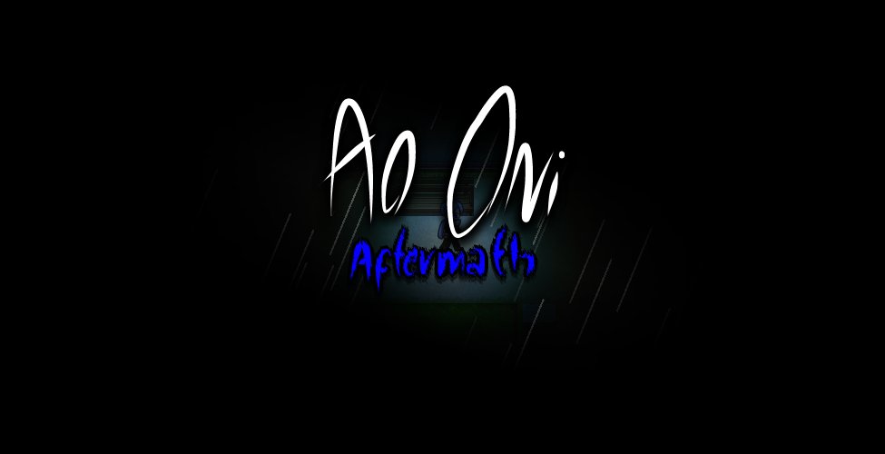 NOVA TRADUÇÃO! Ao Oni: Aftermath
Criador: haywireghost.itch.io

Um fangame de Ao Oni em que os quatro sobreviveram... mas o pesadelo não acabou. Agora, Hiroshi e seus amigos terão que enfrentar o Oni na escola

Duração: 1h30m - 2h
Só 1 final

Download: tinyurl.com/39sajm7u