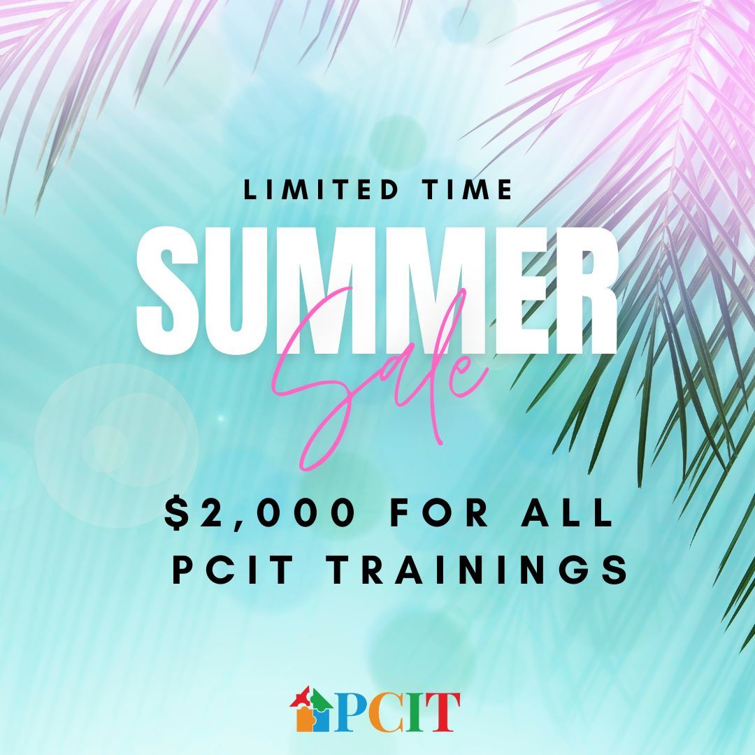 PCIT_Inc's tweet image. Summer Sale: All PCIT Trainings are $2,000 for a limited time. Find a full list of our remaining 2025 trainings here: parentchildinteractiontherapy.com/upcoming-pcit-…