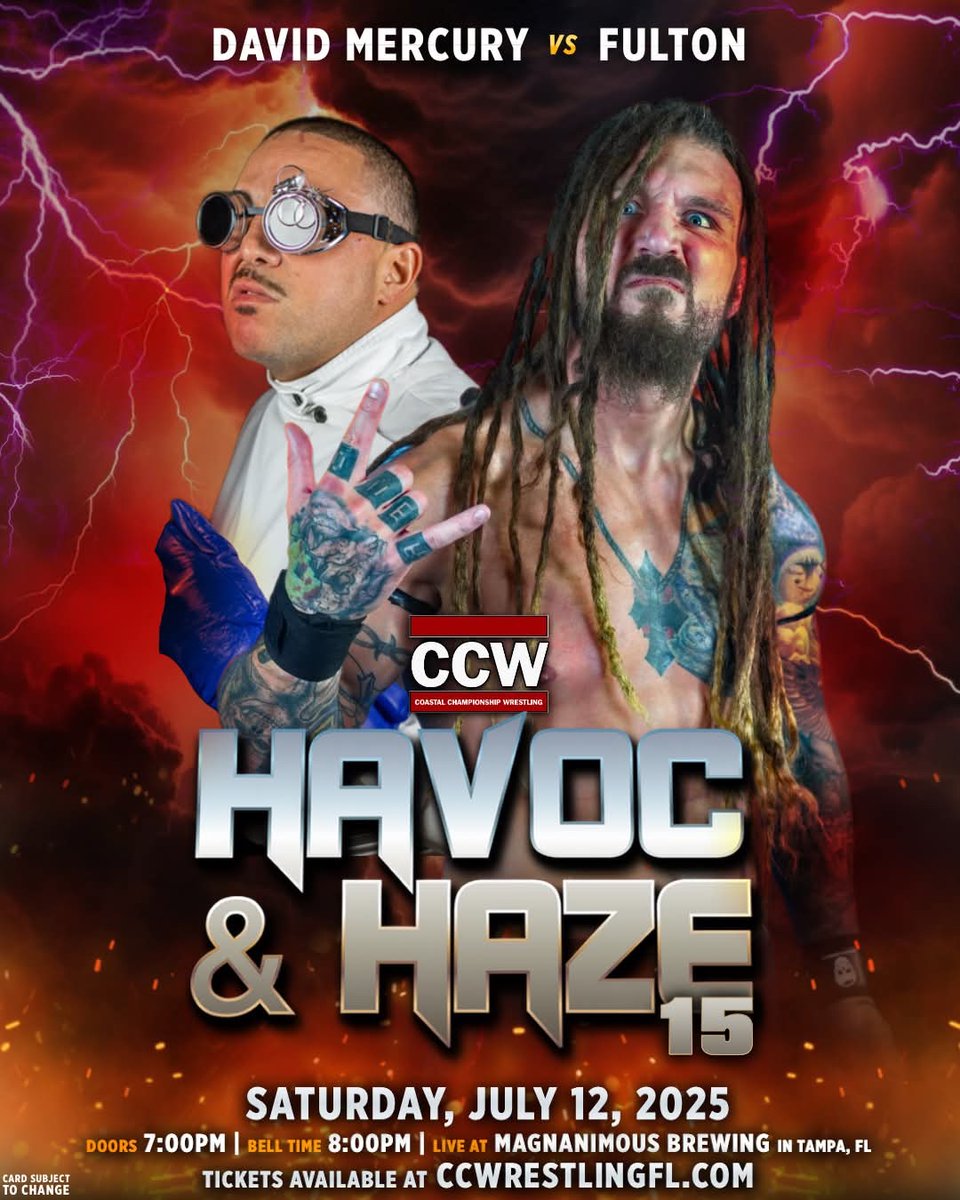 Coastal Championship Wrestling (@ccwalivetv) on Twitter photo ONE WEEK AWAY!!! 🔥 CCW returns to TAMPA for Havoc & Haze 15!!!
Signed:
• NO DQ MATCH: <a href="/strongstylebrit/">Danny Briggs 🇬🇧👊🏻</a> vs <a href="/Eddietaurus/">The Authority: Eddie Taurus</a> w/ <a href="/TheDrEric/">Dr. Eric Christopher</a>
• <a href="/nikkiblackheart/">Nikki Blackheart 🖤</a> vs <a href="/RealKaciLennox/">Kaci Lennox</a>
• #EddieValentine vs <a href="/LJ_Cleary/">LJ Cleary - LJ・クリアリー</a>
• <a href="/TheeAlchemistDM/">David Mercury</a> vs <a href="/FultonWorld/">FULTON/DreadKNOT</a>
+ more!
🎟️ CCWrestlingFL.com ONE WEEK AWAY!!! 🔥 CCW returns to TAMPA for Havoc & Haze 15!!!
Signed:
• NO DQ MATCH: <a href="/strongstylebrit/">Danny Briggs 🇬🇧👊🏻</a> vs <a href="/Eddietaurus/">The Authority: Eddie Taurus</a> w/ <a href="/TheDrEric/">Dr. Eric Christopher</a>
• <a href="/nikkiblackheart/">Nikki Blackheart 🖤</a> vs <a href="/RealKaciLennox/">Kaci Lennox</a>
• #EddieValentine vs <a href="/LJ_Cleary/">LJ Cleary - LJ・クリアリー</a>
• <a href="/TheeAlchemistDM/">David Mercury</a> vs <a href="/FultonWorld/">FULTON/DreadKNOT</a>
+ more!
🎟️ CCWrestlingFL.com