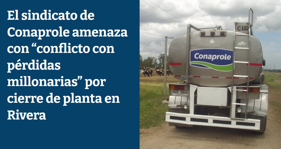 El sindicato va a terminar fundiendo a Conaprole, como han hecho con tantas empresas