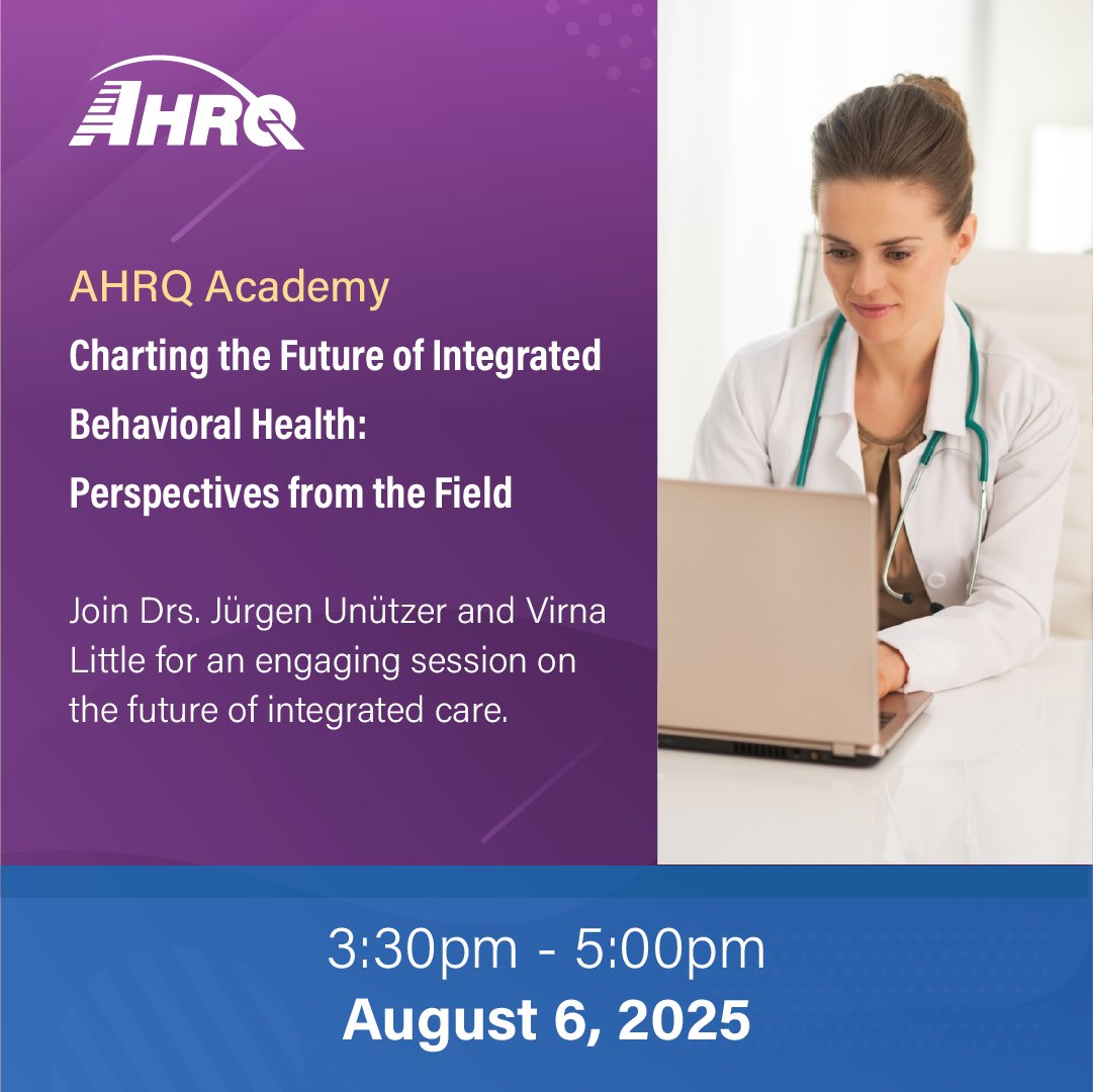 Explore the future of integrated behavioral care during an upcoming webinar with experts Drs. Jürgen Unützer and Virna Little, moderated by #AHRQ Academy. Register now to join us on August 6 for an engaging panel and Q&amp;A. #PatientCare integrationacademy.ahrq.gov/news-and-event…