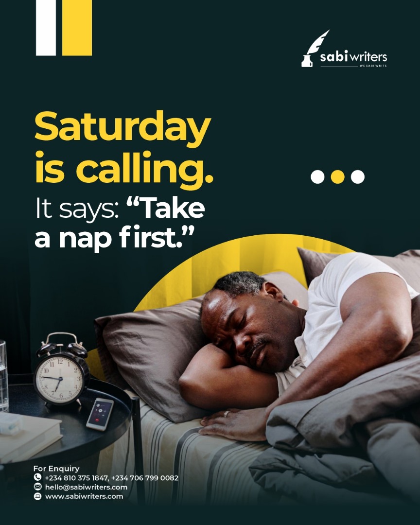 sabiwriters's tweet photo. You’ve been through Monday to Friday.
Today, Saturday, is changing the game.
It said, “Take a nap and revitalise”
It is time to pause and recharge.
#sabiwriters #saturdaypause #napbeforeplans #weekendrest #gentleroutine #saturday https://t.co/O4QpQ0eAt5