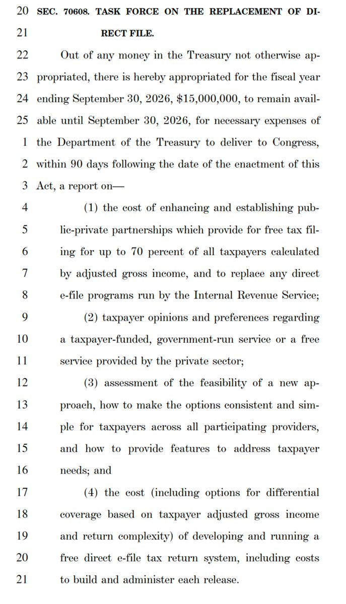 GavinNachbar's tweet image. All the way down on page 623 of the Big Beautiful Bill: $15M to establish a task force on the replacement of Direct File.
That’s actually softened from the original House draft, which called for Direct File to be shut down