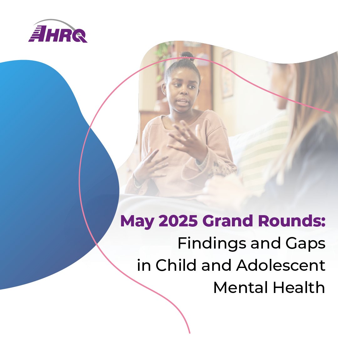 Curious about what treatment works best for whom in youth #MentalHealth care? Discover findings shared during #AHRQ's May 22 Grand Rounds webinar. Access the meeting materials for insights. effectivehealthcare.ahrq.gov/about/webinars