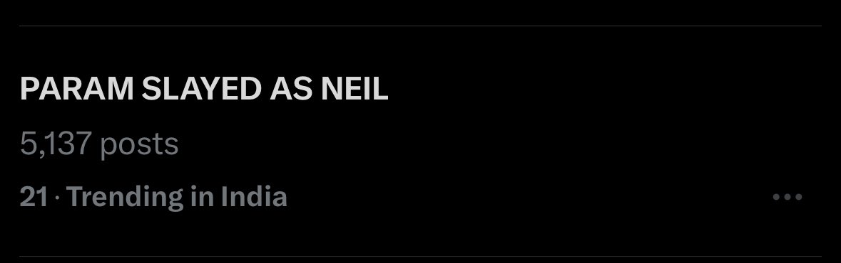 Thankyou once again to all you love you all 🫂♥️

PARAM SLAYED AS NEIL