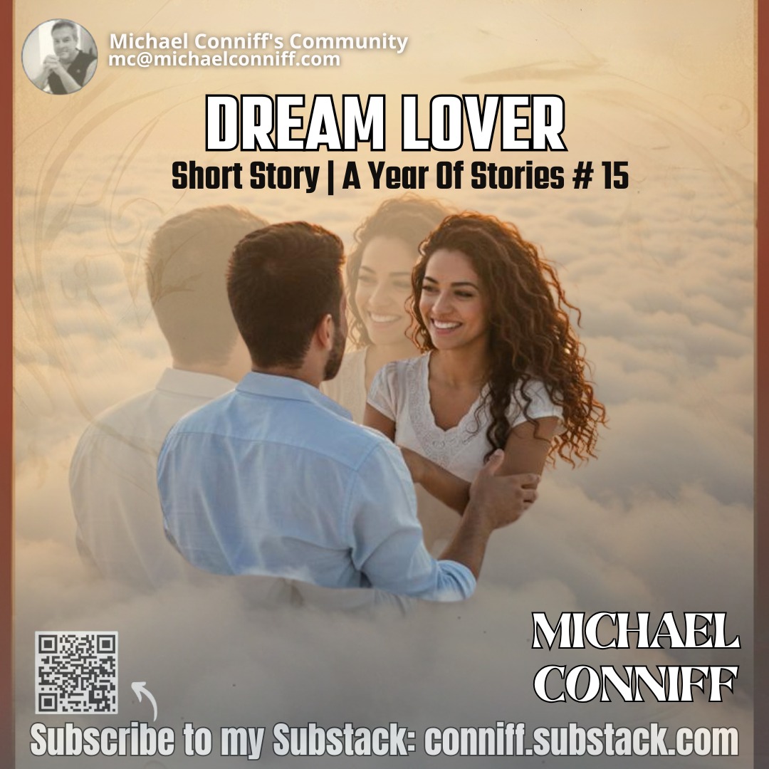 Michaelconniff's tweet image. 🌌 “Dream Lover” – a story that lingers like a song you can’t forget.
In A Year of Stories #15, author Michael Conniff explores the delicate space between dreams and waking life.
But was it just a dream? Or something more?
👉 conniff.substack.com/p/dream-lover