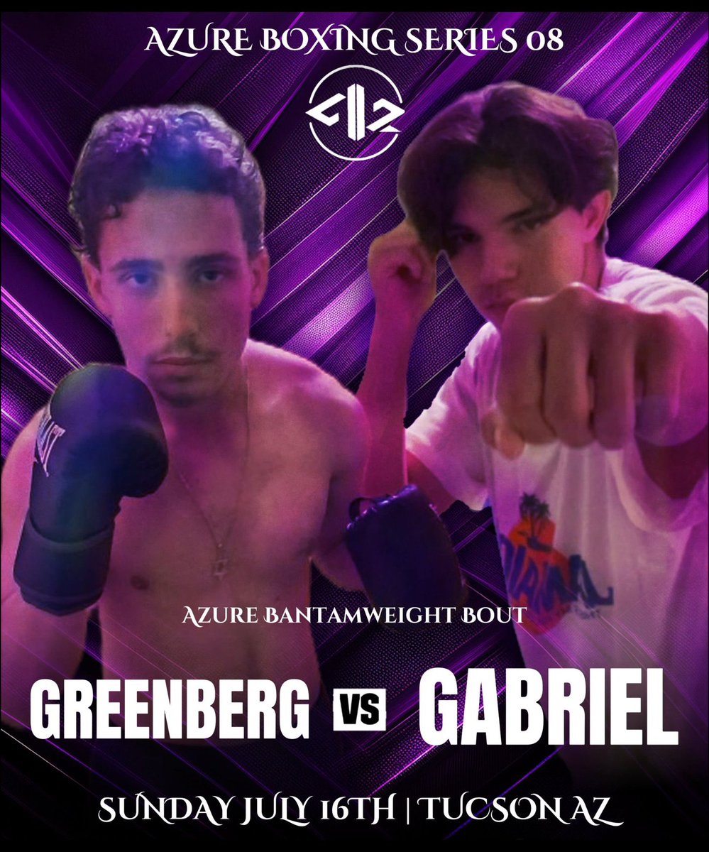 AzureBoxing's tweet photo. AzureBoxing Series 08
We would like to announce
Jordan vs Rey Mysterio
&
Benjamin Greenberg vs Gabriel
🗓️ July 16th, 2025
📍Tucson, Arizona
#Azureboxing #Azure08 https://t.co/2jbOhFv9m4