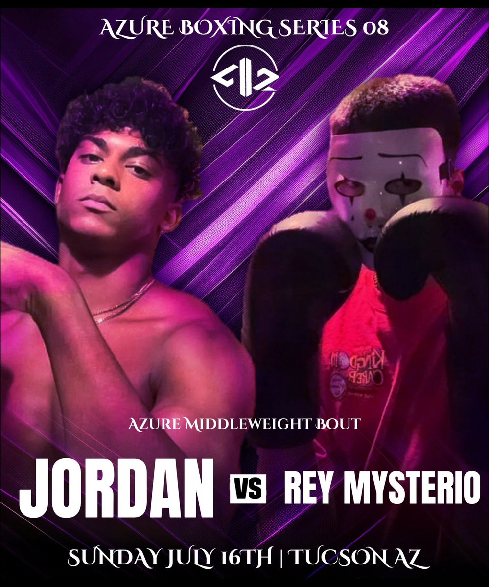 AzureBoxing's tweet photo. AzureBoxing Series 08
We would like to announce
Jordan vs Rey Mysterio
&
Benjamin Greenberg vs Gabriel
🗓️ July 16th, 2025
📍Tucson, Arizona
#Azureboxing #Azure08 https://t.co/2jbOhFv9m4