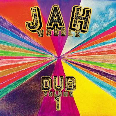 Jazz_Chill's tweet photo. New from dub legend Jah Wobble. Features Wobble’s own artwork + deep dub vibes inspired by King Tubby & Lee Perry #JahWobble #DubMusic #PostPunk #NewRelease #DimpleDiscs https://t.co/jtU3DdqJnd https://t.co/D1PgKRQK9Y