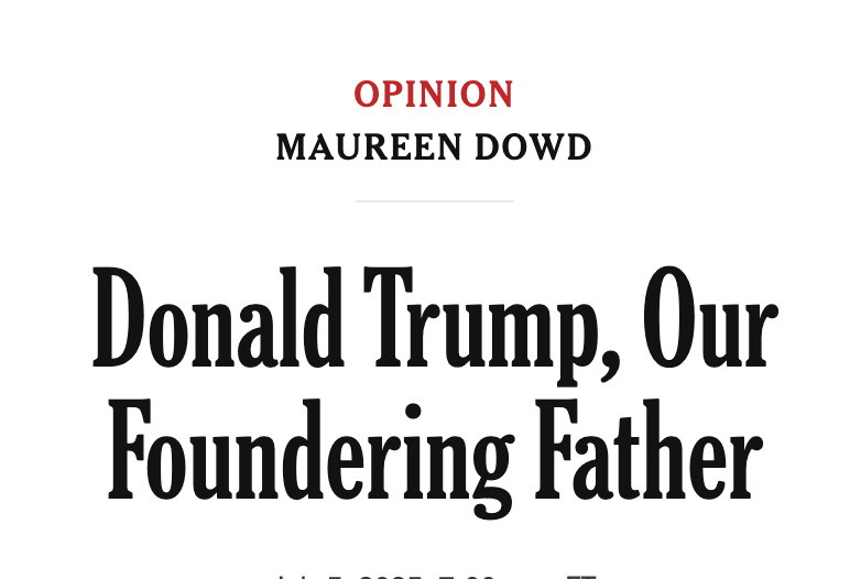 I can't tell if my hate for Maureen Dowd is pure or slightly internalized sexism but either way, she's so fucking bad at writing and thinking. Truly the JK Rowling of op-ed: