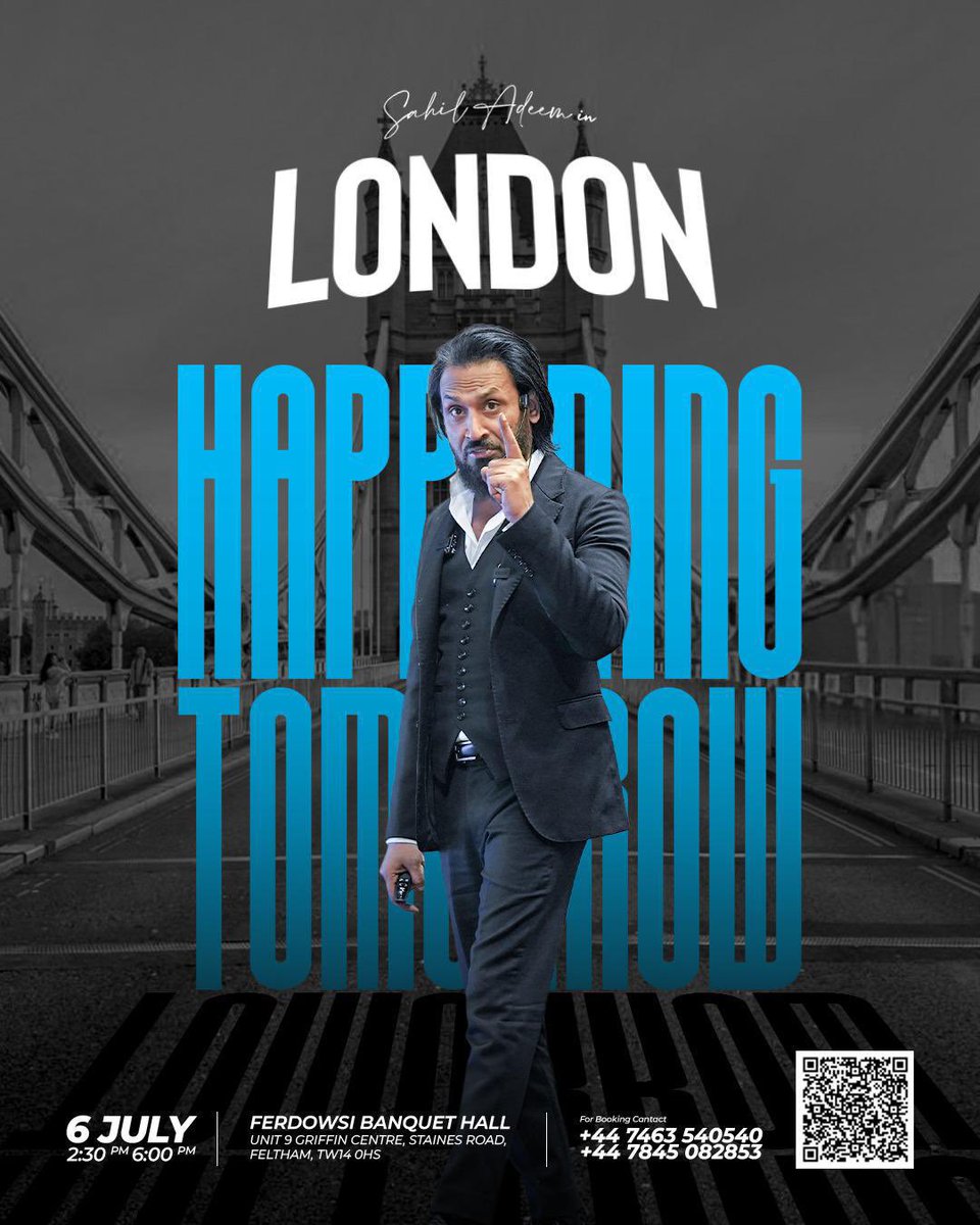 Happening tomorrow

Sahil Adeem in London

📅 Sunday, 6th July 2025
🕒 2:30 PM – 6:00 PM
📍 Ferdowsi Banquet Hall, Unit 9 Griffin Centre, Staines Road, Feltham, TW14 0HS

🎟️ Tickets : tinyurl.com/2j7jzsyk

For Inquiries: +447463540540, +447845082853

#sahiladeem #london #ims