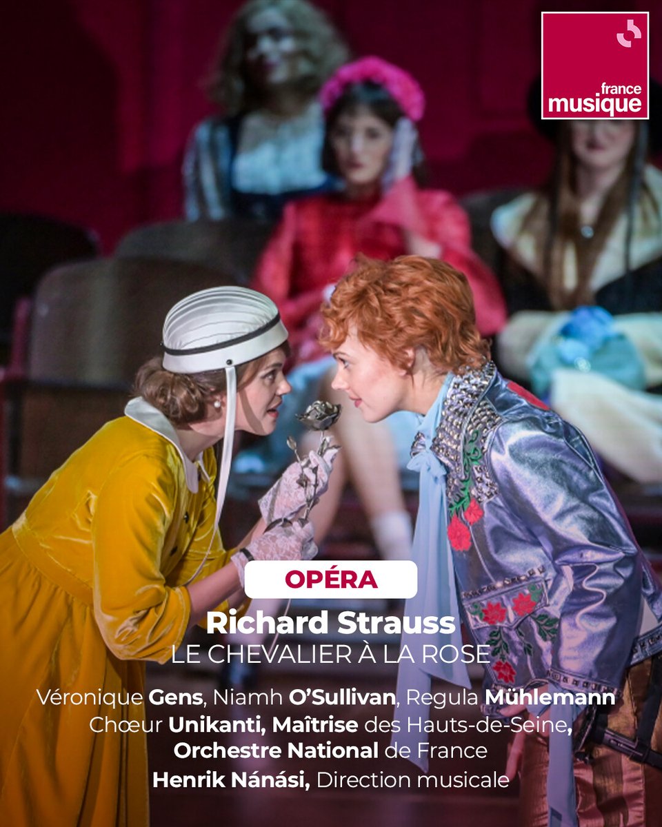 Une soirée d'Opéra avec Le Chevalier à la Rose de R. Strauss : une rose d'argent apportée à la mariée avant le mariage, un coup de foudre immédiat entre 2 jeunes gens qui n'auraient pas dû se rencontrer, un mariage annulé et un amour plus fort que tout ➡️ l.francemusique.fr/Nxt